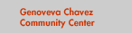Genoveva Chavez Community Center